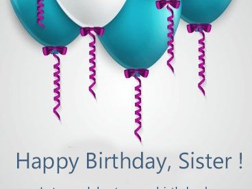 Happy Birthday Sister Message - Happy Birthday Wishes, Memes, SMS & Greeting eCard Images