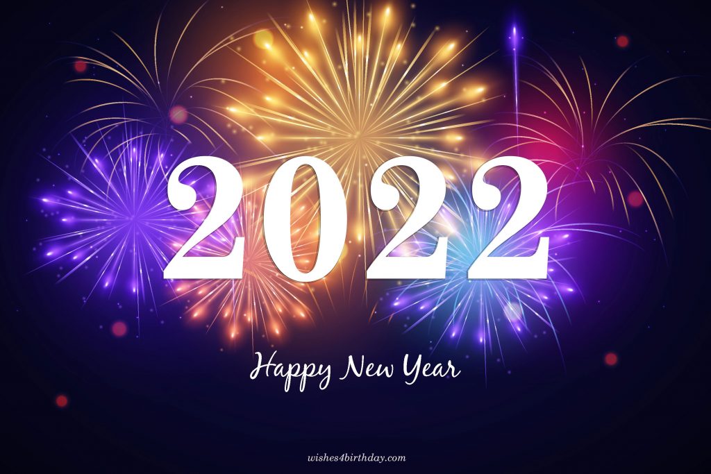 Happy New Year 2022 wallpapers Happy Birthday Wishes
