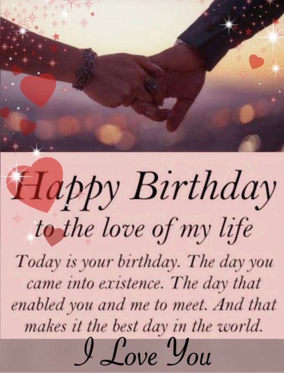 Happy Birthday To The Love Of My Life - Happy Birthday Wishes, Memes, SMS & Greeting eCard Images