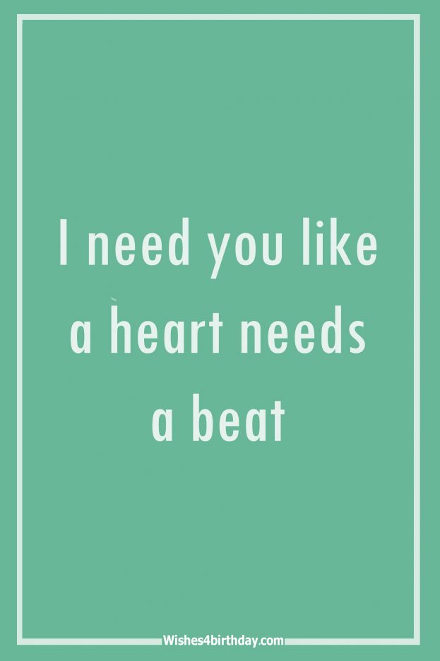 I Need You Like A Heart Needs A Beat - Happy Birthday Wishes, Memes, SMS & Greeting eCard Images