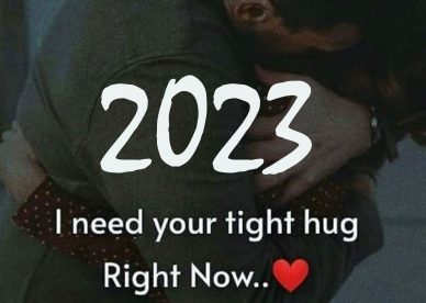Happy New Year 2023 Hug Right Now Images - Happy Birthday Wishes, Memes, SMS & Greeting eCard Images