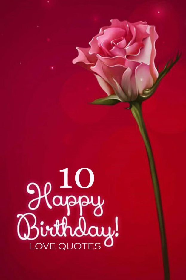 Famous 10 Birthday Quotes For Love in 2024